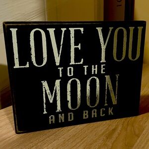 “Love you too the moon & back” wooden sign. Room decor.
